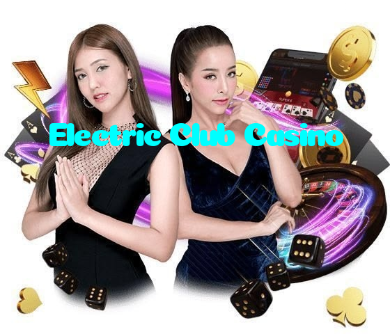 Electric Club Casino